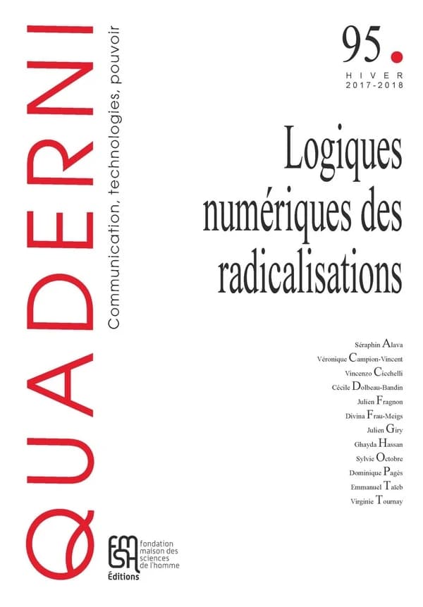 QUADERNI n.95 : logiques numériques des radicalisations