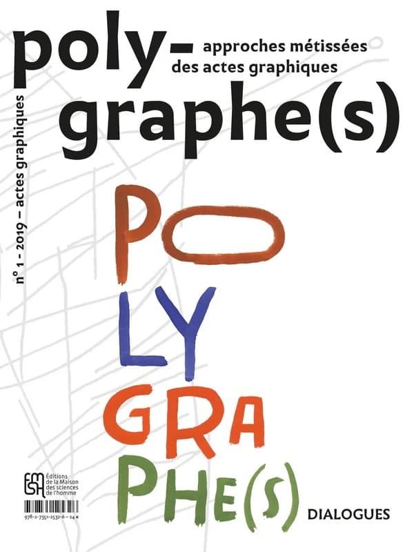 Polygraphe(s), approches métissées des actes graphiques, n° 1
