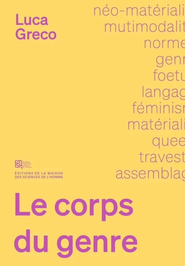 Le corps du genre : langage, matière et non humain