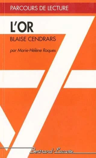 "L'or", Blaise Cendrars