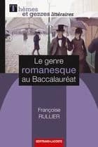 Le genre romanesque au baccalauréat