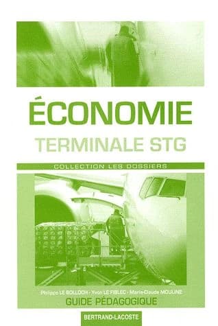économie ; terminale STG ; guide pédagogique