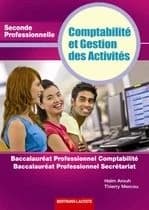 Comptabilité et gestion des activités ; 2nde professionnelle comptabilité et secrétariat ; manuel de l'élève