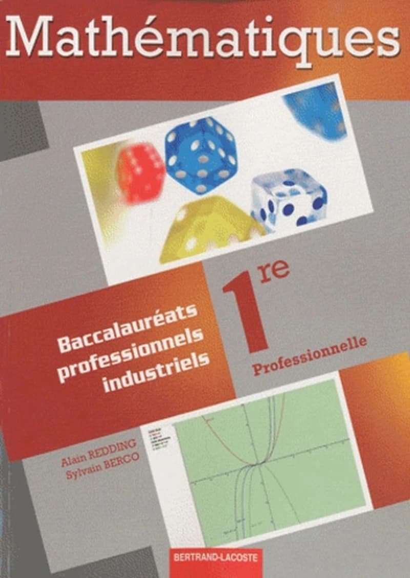 Mathématiques ; 1ère professionnelle baccalauréats professionnels industriels ; volume de l'élève