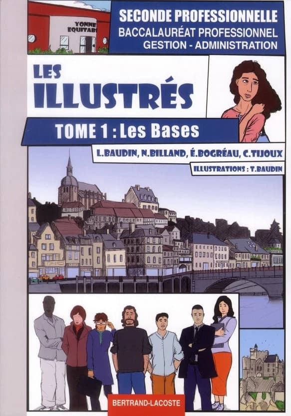 Les illustres, tome 1: les bases
