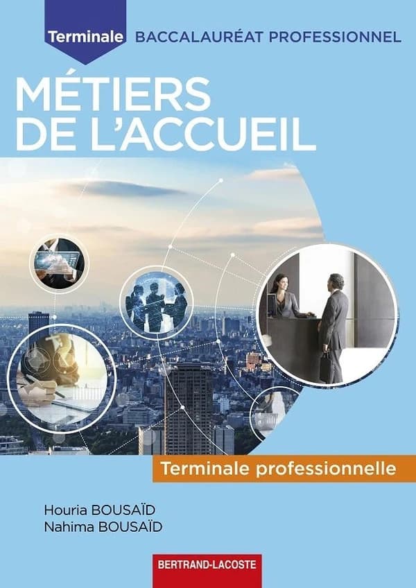 TERM BAC PRO METIERS DE L'ACCUEIL : TERM BAC PRO METIERS DE L'ACCUEIL