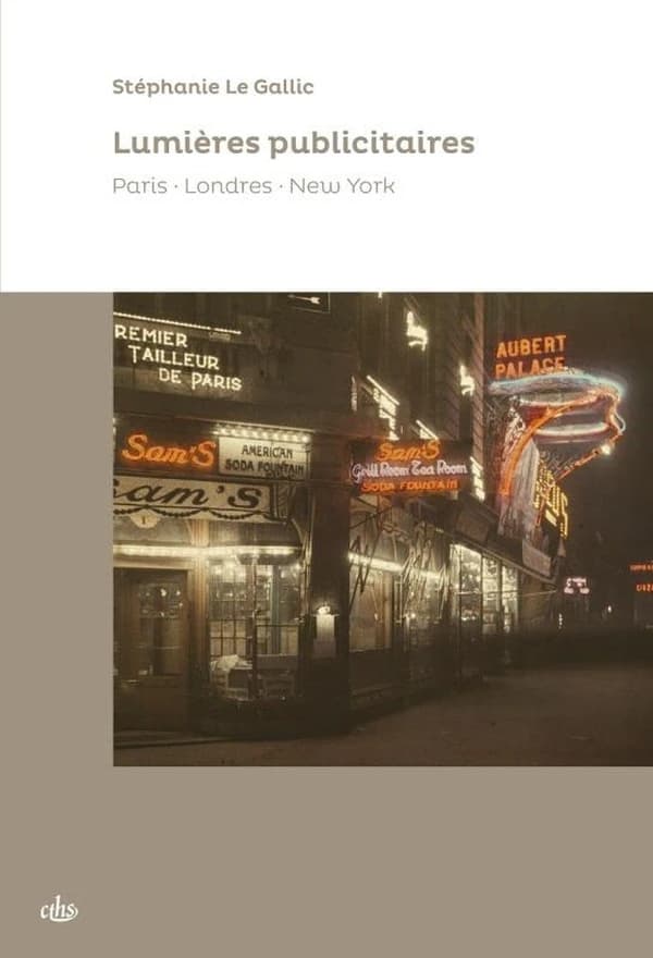 Lumières publicitaires : Paris, Londres, New-York
