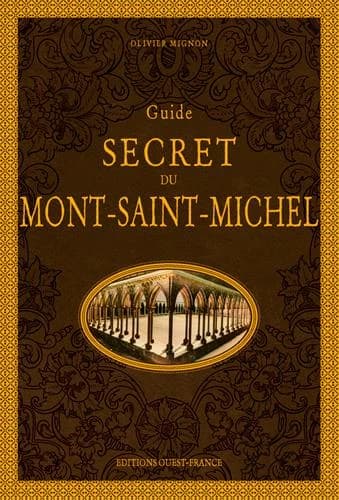 Guide secret du mont Saint-Michel