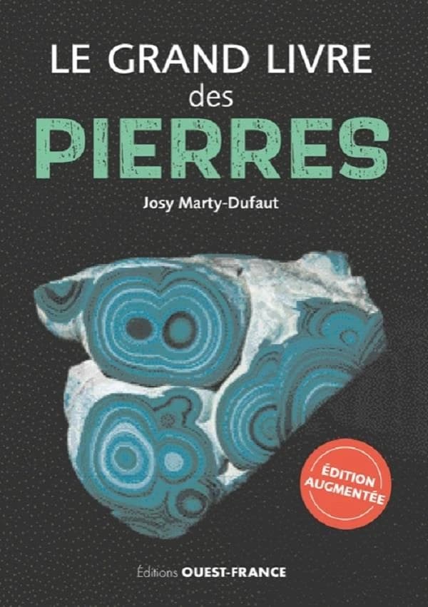 Le grand livre des pierres (Nouvelle éd. augmentée) Josy Marty-Dufaut