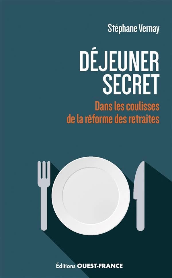 Déjeuner secret : dans les coulisses de la réforme des retraites