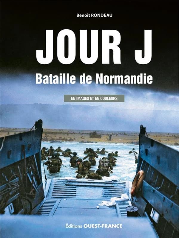 Jour J, Bataille de Normandie : en images et en couleurs