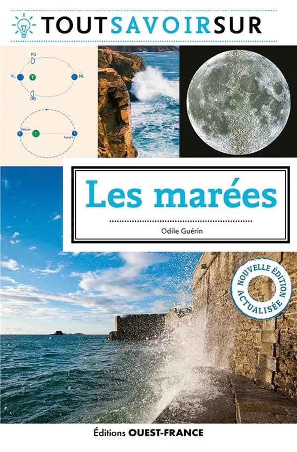 Tout savoir sur : Les marées