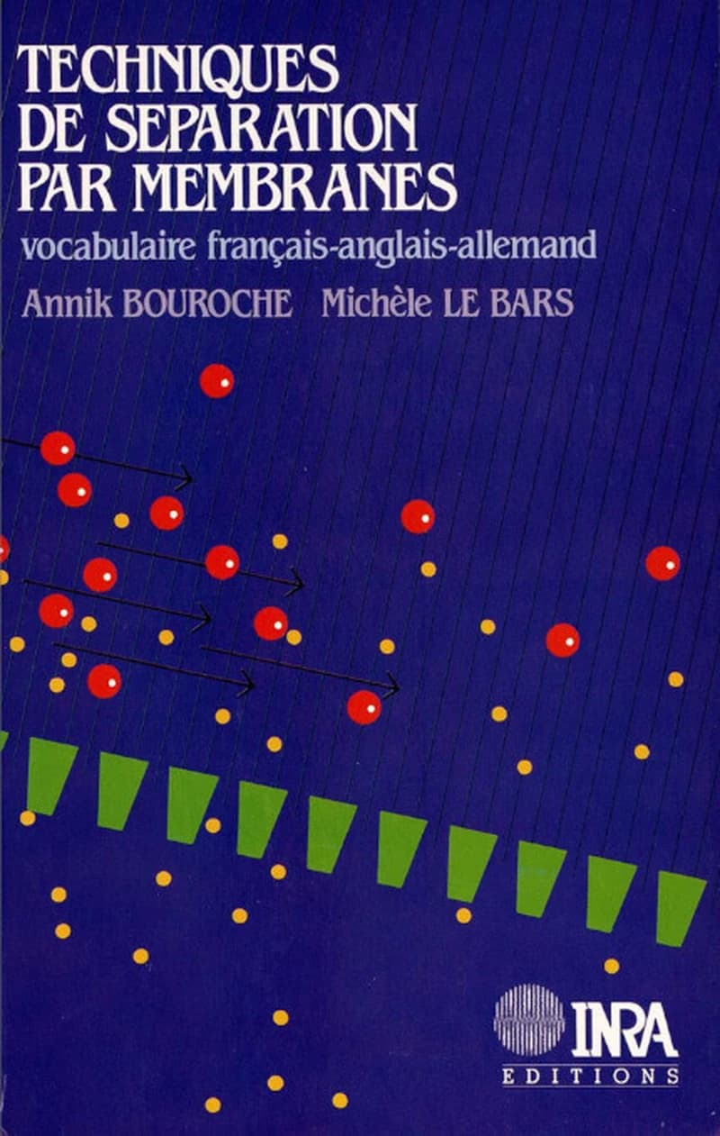 Techniques de séparation par membranes : vocabulaire français-anglais-allemand avec index