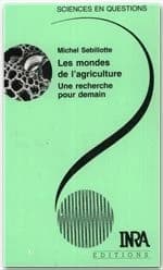 Les mondes de l'agriculture : une recherche pour demain