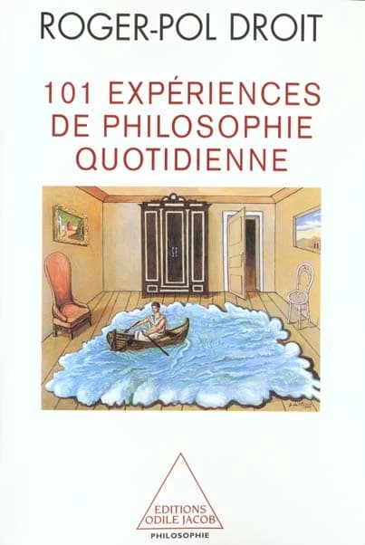 101 expériences de la philosophie quotidienne