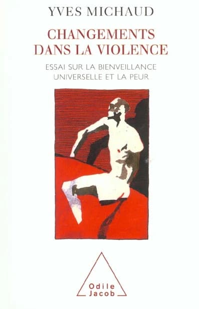 Changements dans la violence : Essais sur la bienveillance universelle et la peur