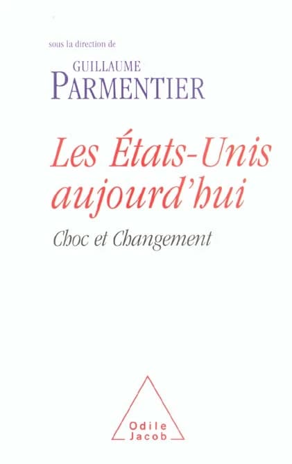 Les États-Unis aujourd'hui : choc et changement