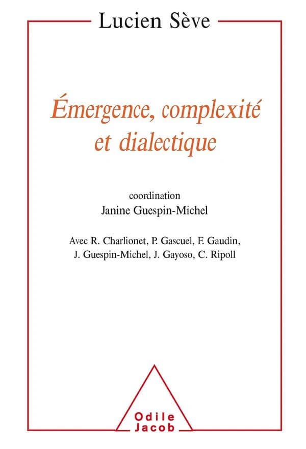 Émergence, complexité et dialectique : sur les systèmes dynamiques non linéaires