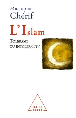 L'islam, tolérant ou intolérant ?