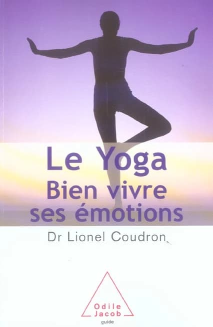 Le yoga : bien vivre ses émotions