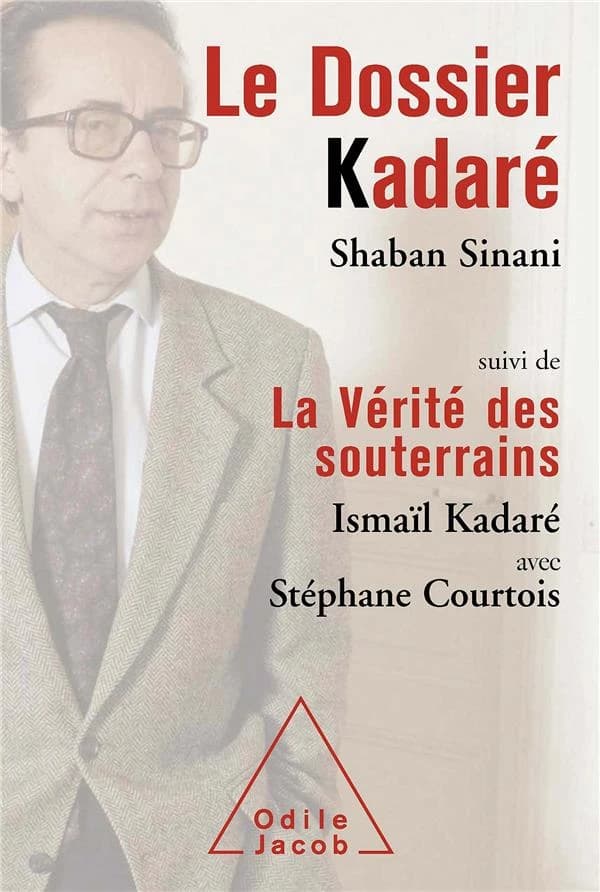 Le dossier Kadaré