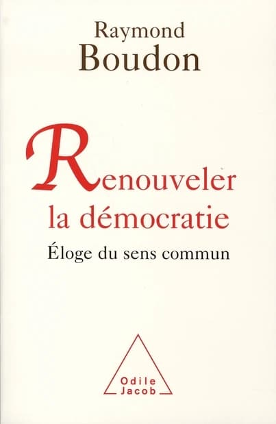 Renouveler la démocratie : éloge du sens commun