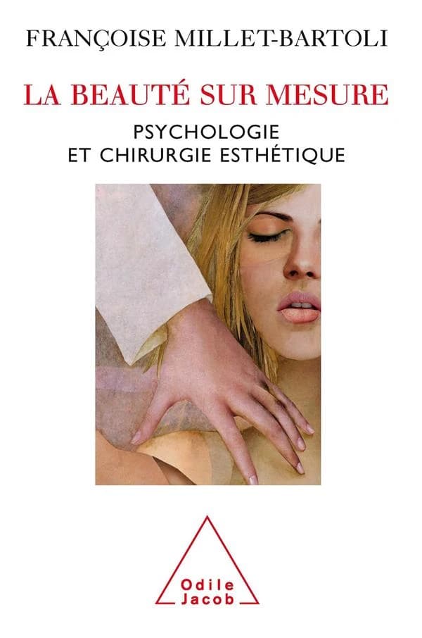 La beauté sur mesure : psychologie et chirurgie esthétique