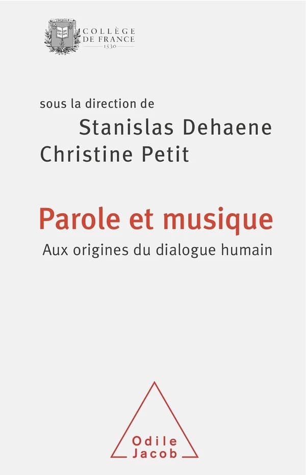Parole et musique : aux origines du dialogue humain : colloque annuel, [16 et 17 octobre] 2008, Collège de France