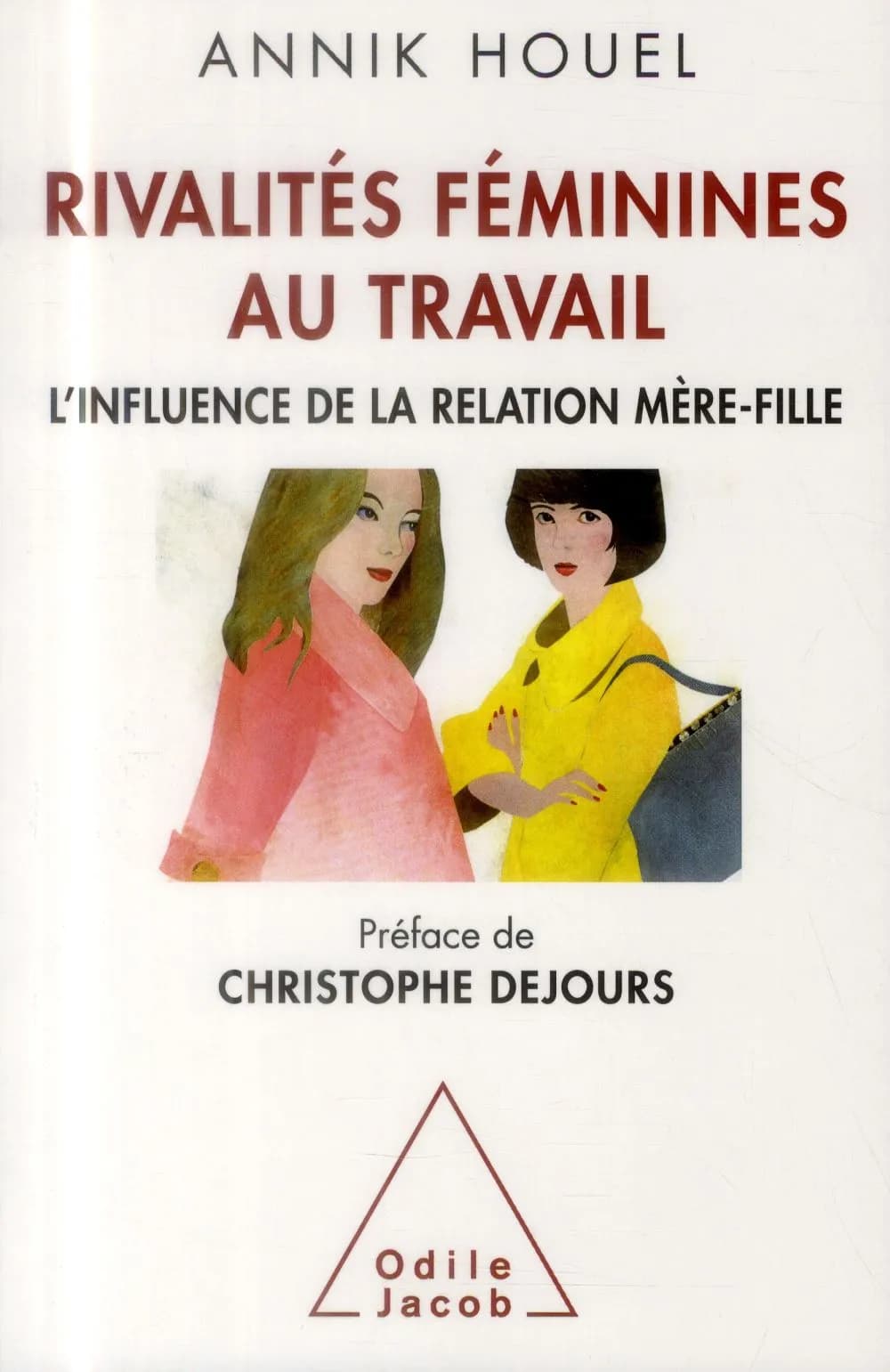 Rivalités féminines au travail : l'influence de la relation mère-fille