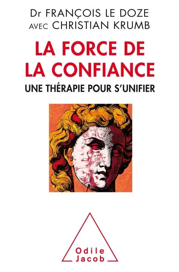 La force de la confiance : une thérapie pour s'unifier