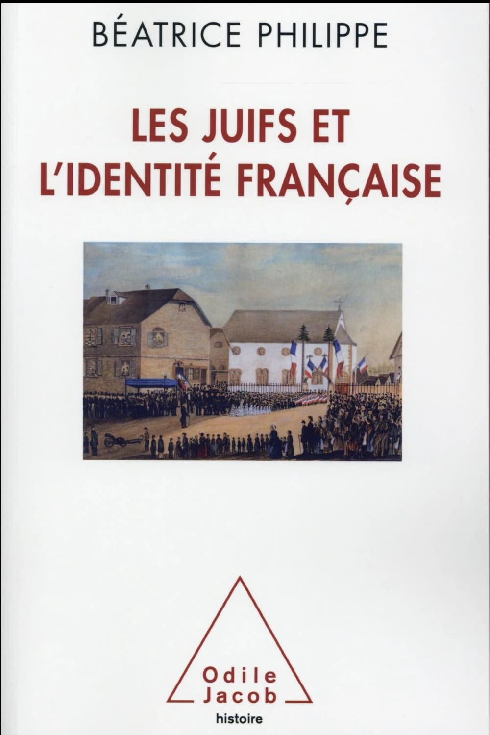 Les juifs et l'identité française : de la précarité à l'intégration