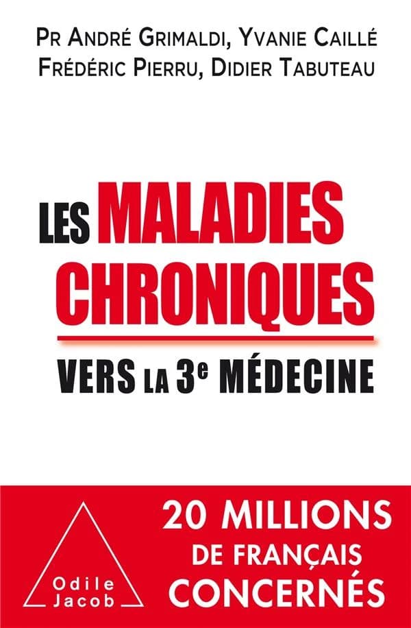 Les Maladies Chroniques : Vers La Troisieme Medecine