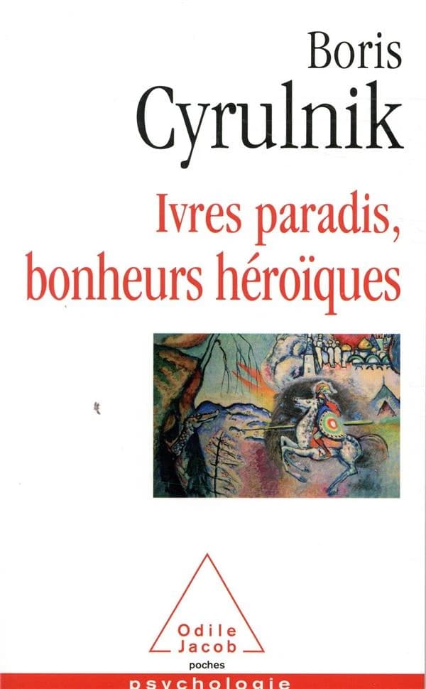 Ivres paradis, bonheurs héroïques