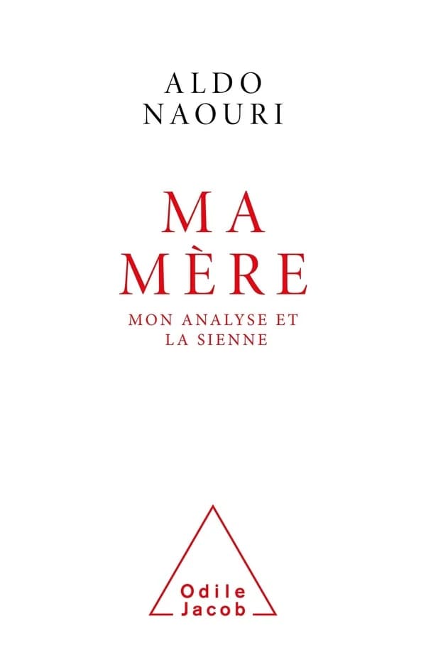 Ma mère : mon analyse et la sienne