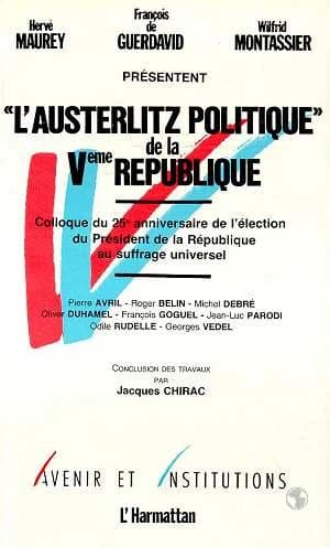 L'Austerlitz politique de la Ve République