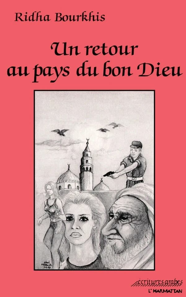 Un retour au pays du bon Dieu : roman