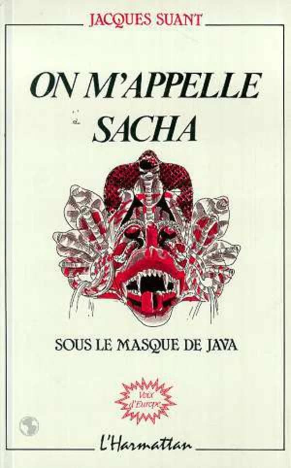 On m'appelle Sacha : sous le masque de Java