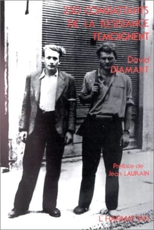 250 combattants de la Résistance témoignent : temoignages recueillis du septembre 1944 à décembre 1989
