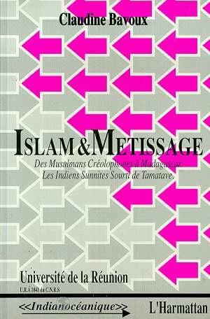 Islam et métissage : des musulmans créolophones à Madagascar, les Indiens sunnites sourti de Tamatave