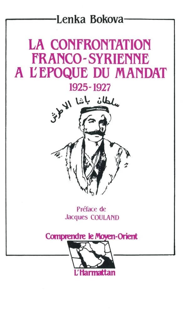La confrontation franco-syrienne à l'époque du mandat : 1925-1927