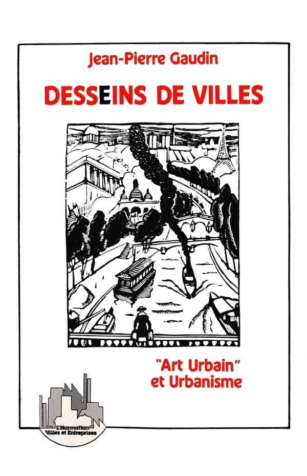 Desseins de villes : art urbain et urbanisme : anthologie