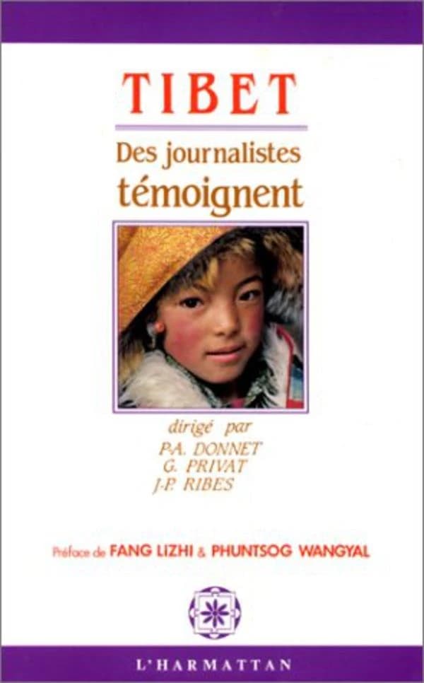 Tibet : des journalistes témoignent