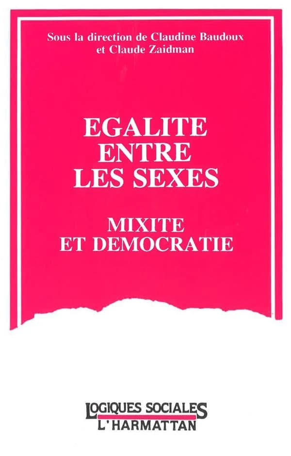 Égalité entre les sexes : mixité et démocratie : [actes du colloque, Paris, Université Paris 7, 3-4 mai 1990]
