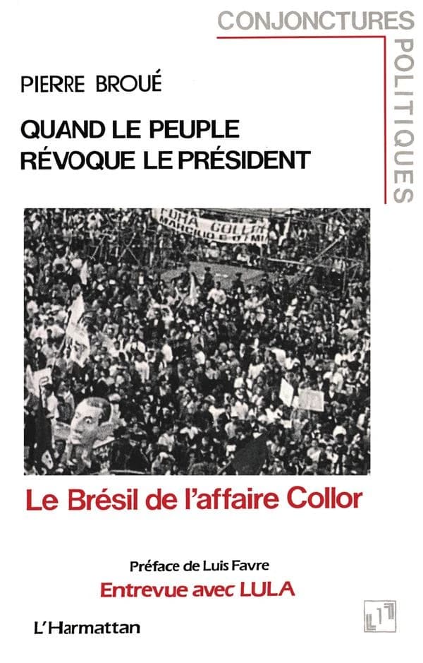 Quand le peuple révoque le Président : le Brésil de l'affaire Collor