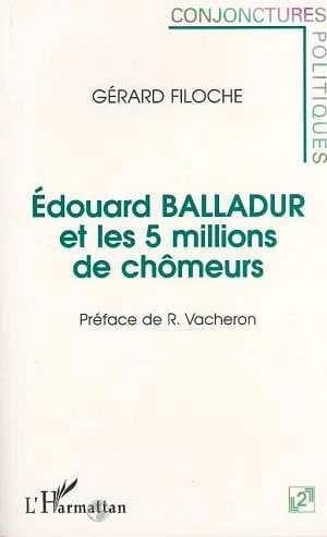 Édouard Balladur et les cinq millions de chômeurs