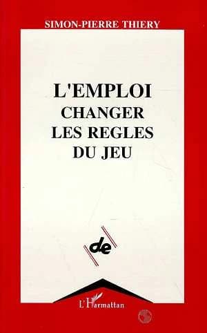 L'emploi, changer les règles du jeu