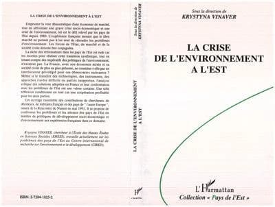 La crise de l'environnement à l'Est : pays en transition et expérience française d'une économie mixte