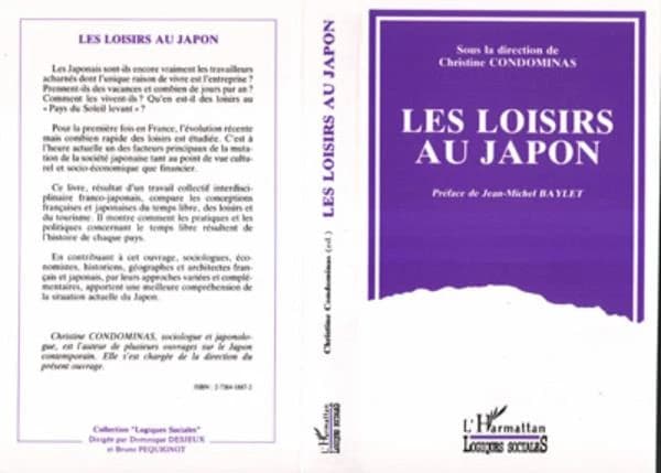 Les loisirs au Japon : actes du colloque Temps libre, loisirs et tourisme en France et au Japon, [Onjuku, mai 1991 et marseille, septembre 1991]