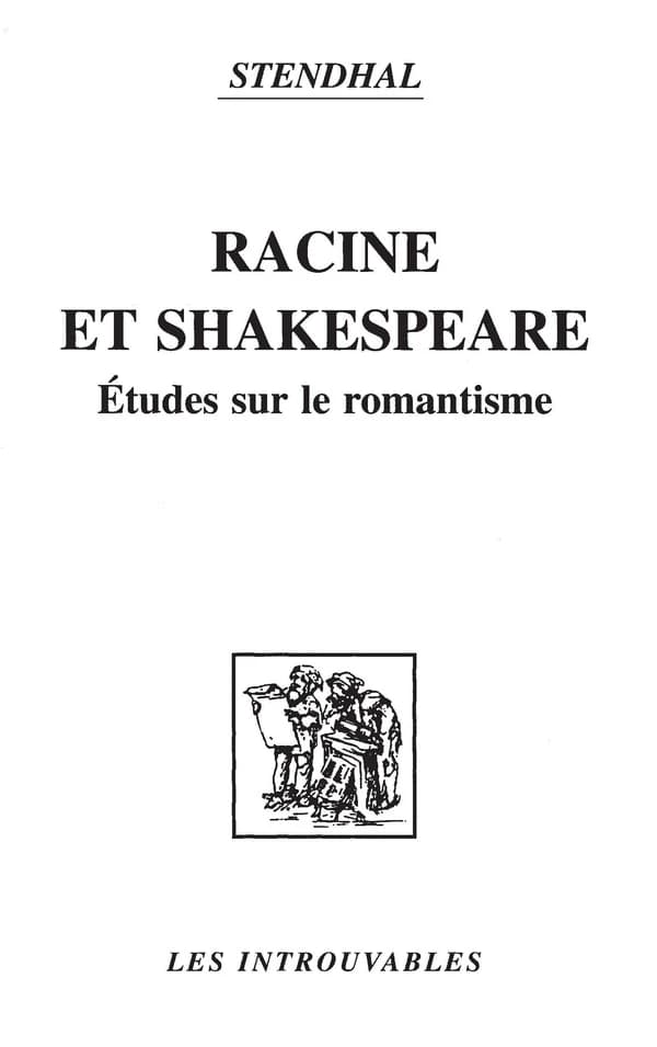 Racine et Shakspeare [sic] : études sur le romantisme