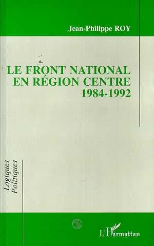 Le Front national en région Centre : 1984-1992